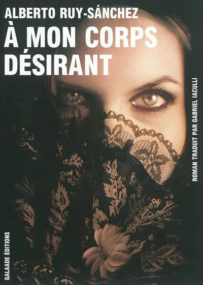 A mon corps désirant ou La main du feu