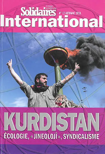 Solidaires international : revue de l'Union syndicale Solidaires, n° 12. Kurdistan : écologie, jineolojî, syndicalisme