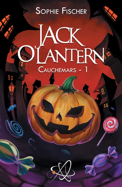 Cauchemars. Vol. 1. Jack O'Lantern