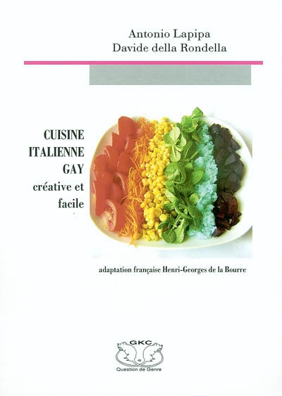 Cuisine italienne gay créative et facile