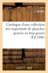 Catalogue d'une collection très importante de planches gravées en tous genres, 2