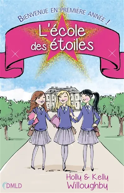 L'école des étoiles. Vol. 1. Bienvenue en première année