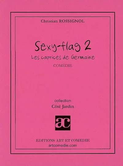 Sexy-flag 2 : les caprices de Germaine