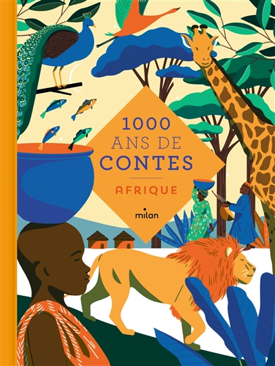 1.000 ans de contes : Afrique