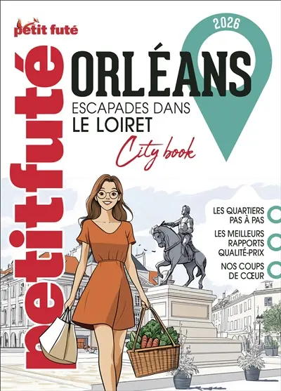 Orléans : escapades dans le Loiret : 2026
