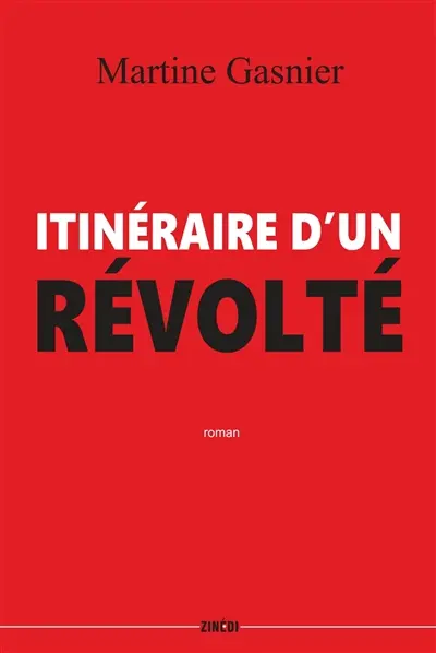 Itinéraire d'un révolté
