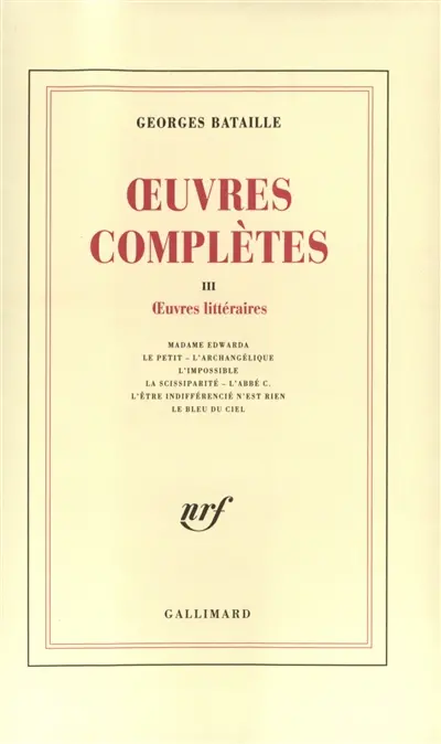 Oeuvres complètes. Vol. 3. Oeuvres littéraires