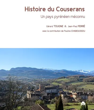 Histoire du Couserans : un pays pyrénéen méconnu
