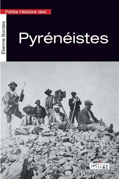 Petite histoire des pyrénéistes
