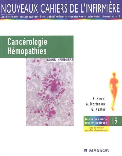 Cancérologie et hémopathies : soins infirmiers