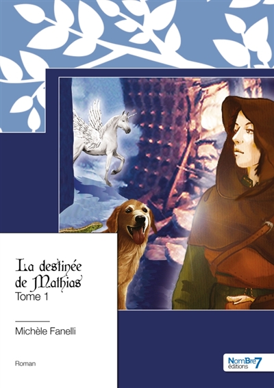 La destinée de Mathias :...
