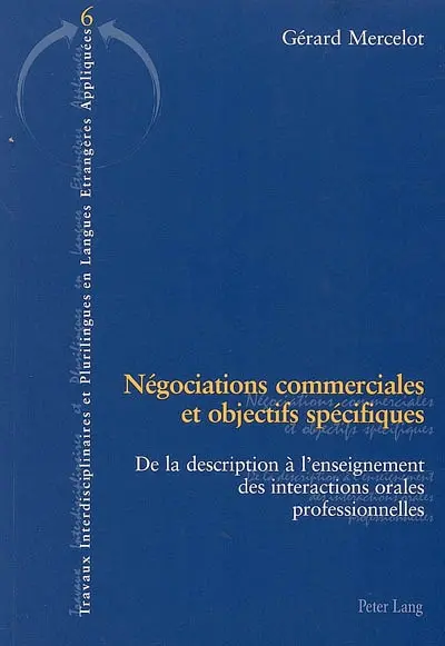 Négociations commerciales et objectifs spécifiques : de la description à l'enseignement des interactions orales professionnelles