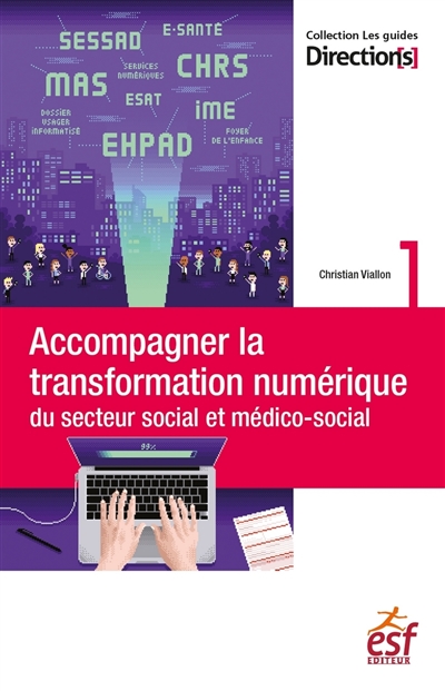 Accompagner la transformation numérique du secteur social et médico-social