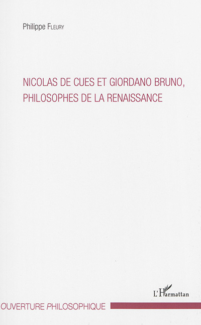 Nicolas de Cues et Giordano Bruno, philosophes de la Renaissance