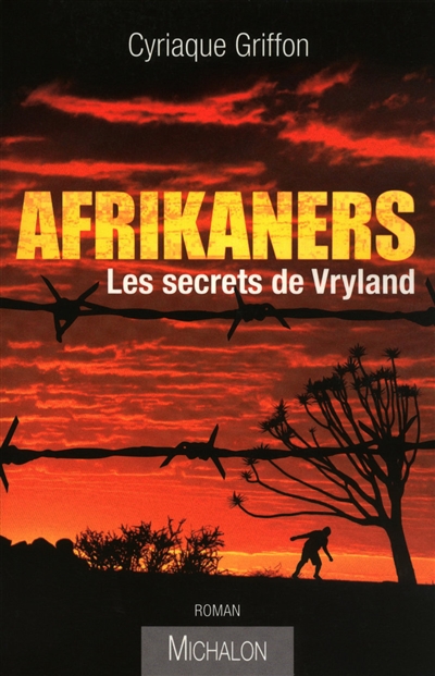 Afrikaners : les secrets de Vryland