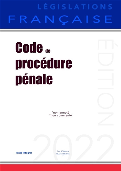 Code de procédure pénale : Non annoté