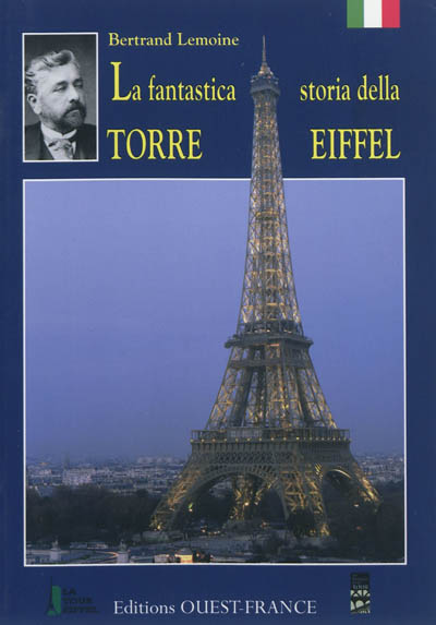 La fantastica storia della Torre Eiffel