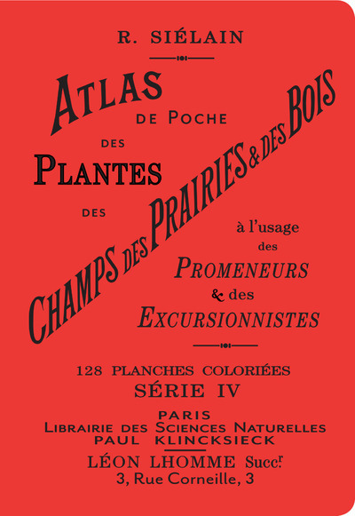 Atlas de poche des plantes des champs, des prairies & des bois : à l'usage des promeneurs & des excursionnistes. Vol. 4