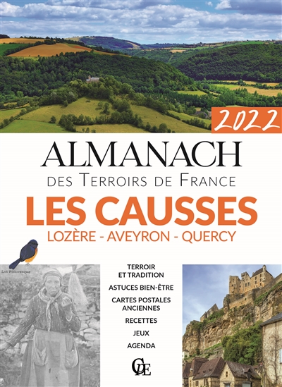 Almanach les Causses 2022 : Lozère, Aveyron, Quercy
