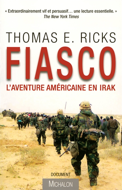 Fiasco : l'aventure américaine en Irak