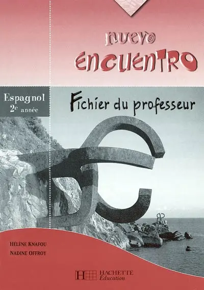 Nuevo encuentro, espagnol 2e année : fichier du professeur