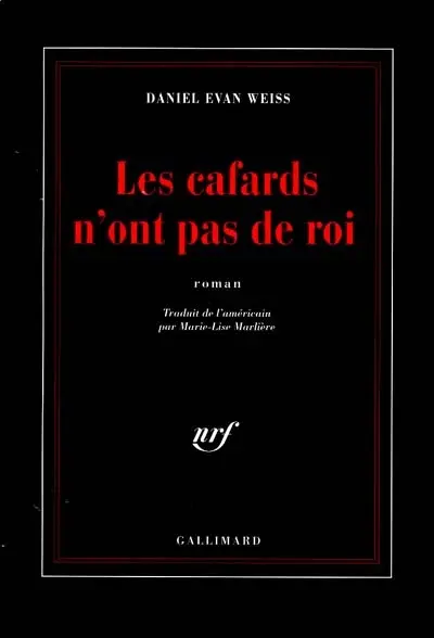 Les cafards n'ont pas de roi