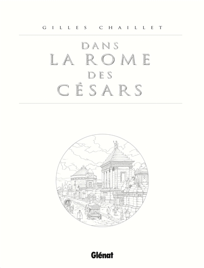 Un voyage dans la Rome des Césars : portfolio