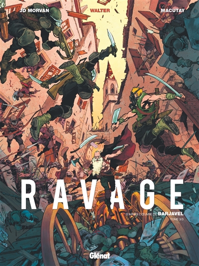 Ravage. Vol. 3