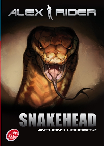 Alex Rider, quatorze ans, espion malgré lui. Vol. 7. Snakehead