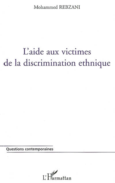 L'aide aux victimes de la discrimination ethnique
