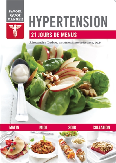 Hypertension : 21 jours de menus