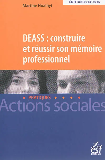 DEASS : construire et réussir son mémoire professionnel