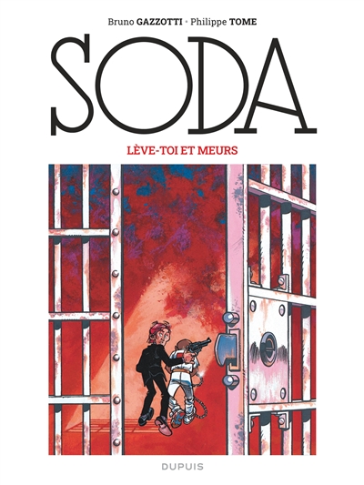 Soda. Vol. 7. Lève-toi et meurs