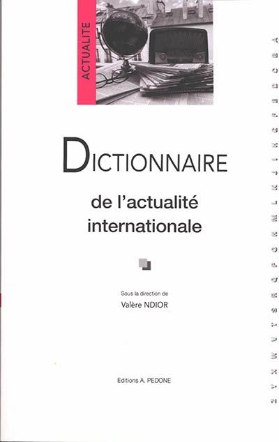 Dictionnaire de l'actualité internationale