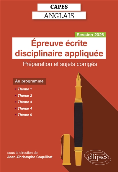 Epreuve écrite disciplinaire appliquée, Capes anglais : préparation et sujets corrigés : session 2026