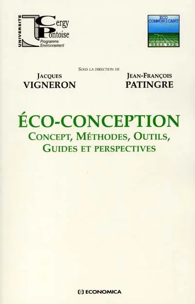 Eco-conception : concept, méthodes, outils, guides et perspectives