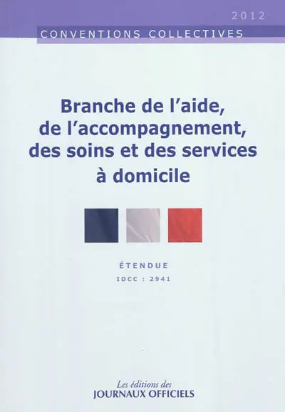 Branche de l'aide, de l'accompagnement, des soins et des services à domicile, : étendue, IDCC 2941
