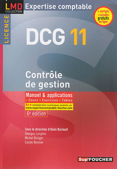 DCG 11, contrôle de gestion : manuel & applications : cours, exercices, tables