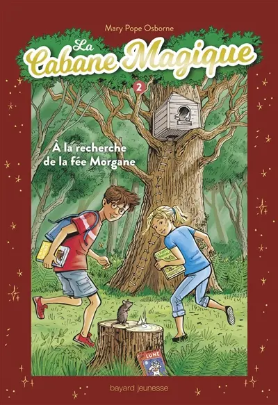 La cabane magique. Vol. 2. A la recherche de la fée Morgane