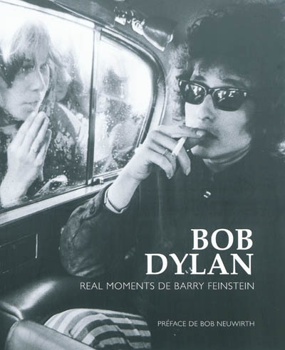 Bob Dylan : real moments