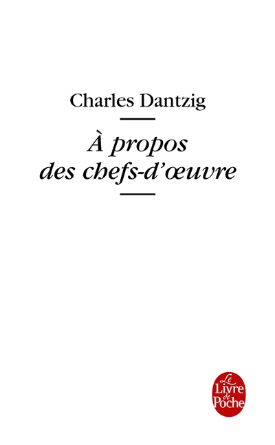 A propos des chefs-d'oeuvre