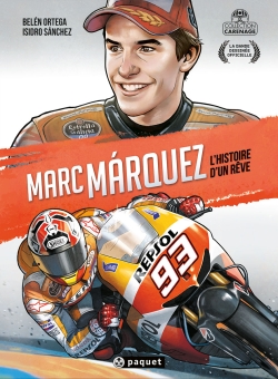 Marc Marquez : l'histoire d'un rêve