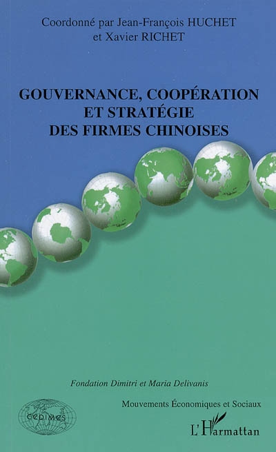 Gouvernance, coopération et stratégie des firmes chinoises