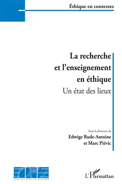 La recherche et l'enseignement en éthique : un état des lieux