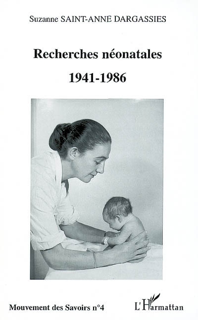 Recherches néonatales : 1941-1986
