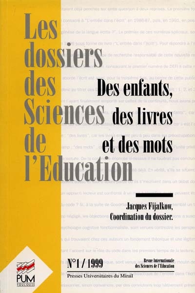Dossiers des sciences de l'éducation (Les), n° 1 (1999). Des enfants, des livres et des mots