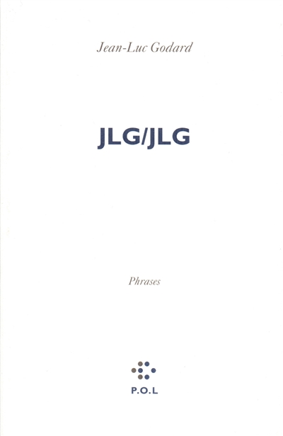 JLG/JLG : phrases