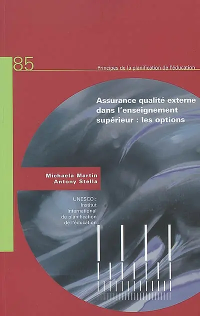 Assurance qualité externe dans l'enseignement supérieur : les options