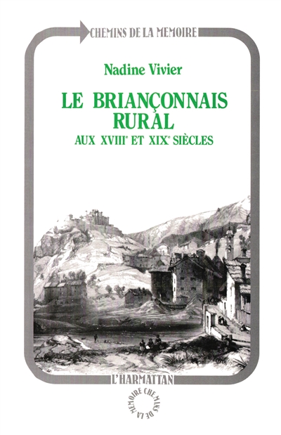 Le Briançonnais rural aux XVIIIe et XIXe siècles