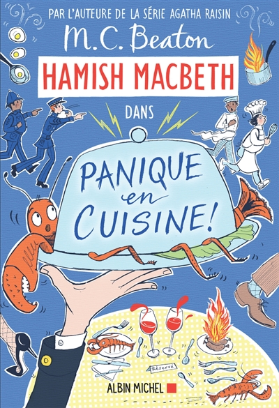 Hamish Macbeth. Vol. 29. Panique en cuisine !